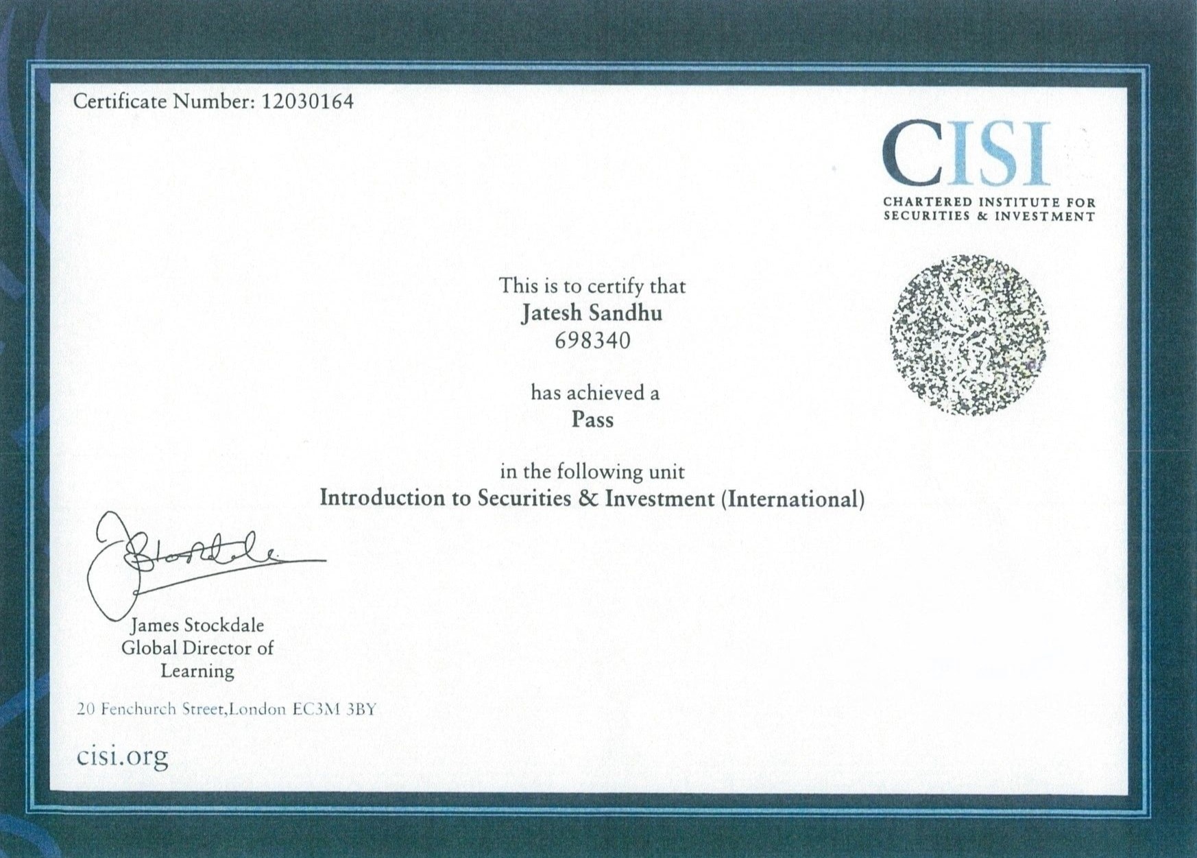 CISI Introduction to Securities & Investment (International) — Pass, awarded to Jatesh Sandhu