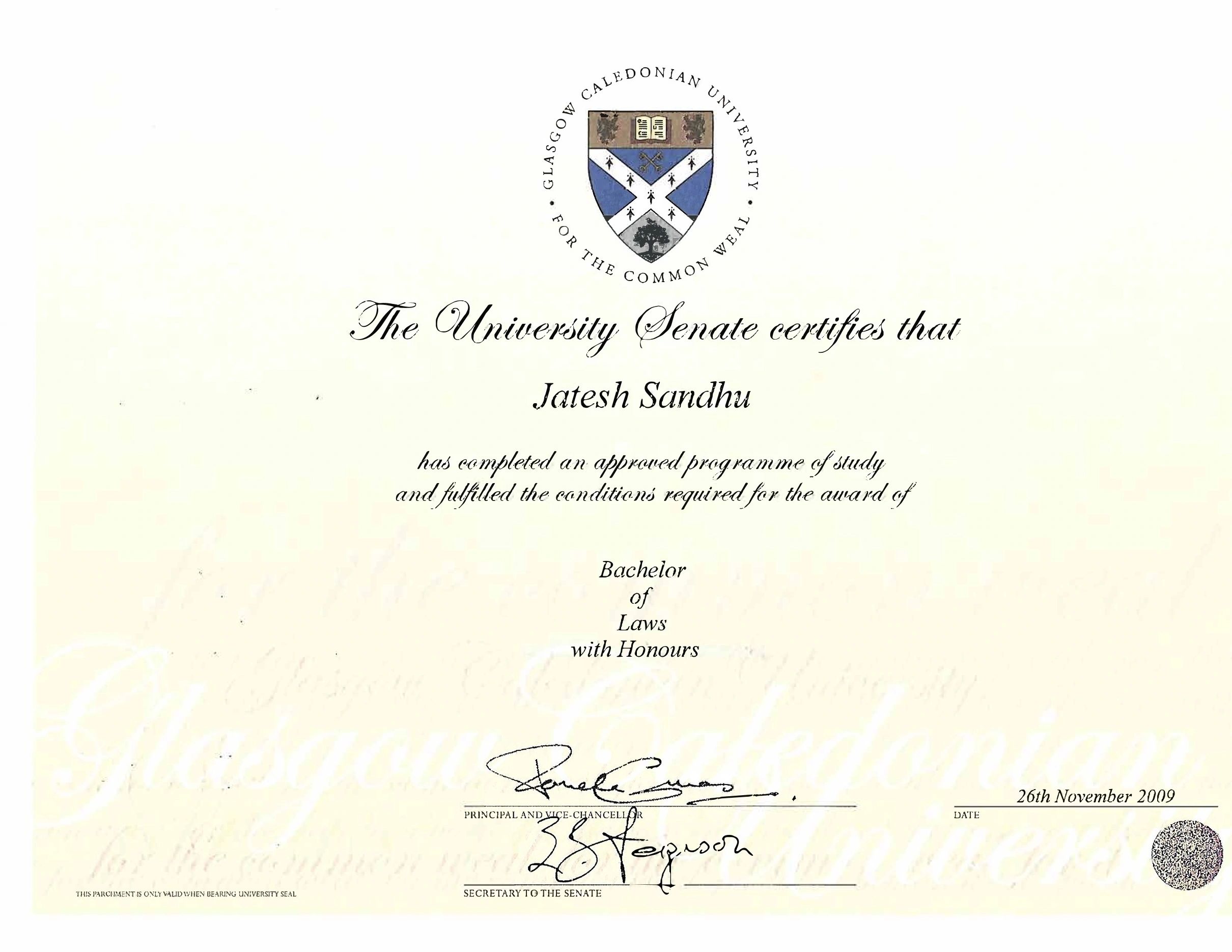 Bachelor of Laws with Honours — Glasgow Caledonian University, awarded to Jatesh Sandhu, 26th November 2009